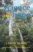 Science and Hope: A Forest History by John Dargavel, Elisabeth Johann