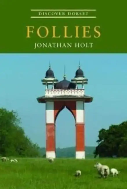 Follies by Jonathan Holt