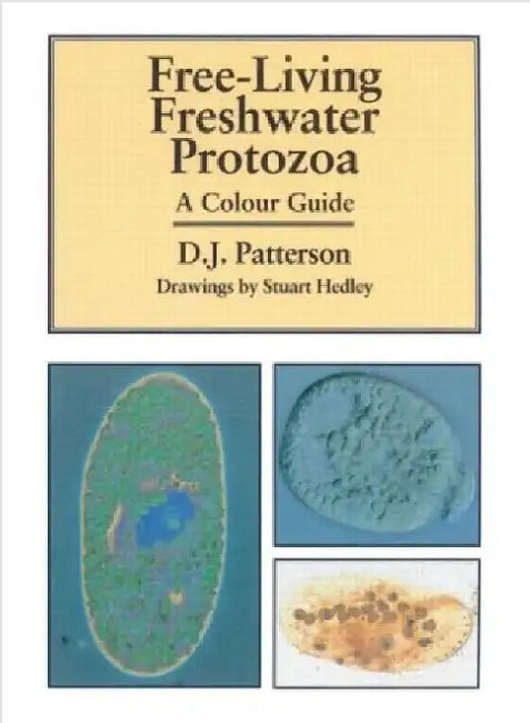 Freeliving Freshwater Protozoa by David J. Patterson