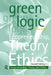 Green Logic: Ecopreneurship, Theory and Ethics by Robert Isaak