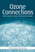 Ozone Connections: Expert Networks in Global Environmental Governance by Penelope Canan, Nancy Reichman