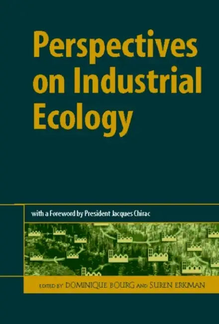 Perspectives on Industrial Ecology by Dominique Bourg