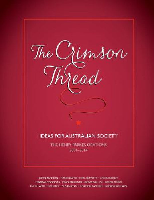 The Crimson Thread by The Henry Parkes Foundation