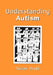 Understanding Autism by Susan M. Dodd