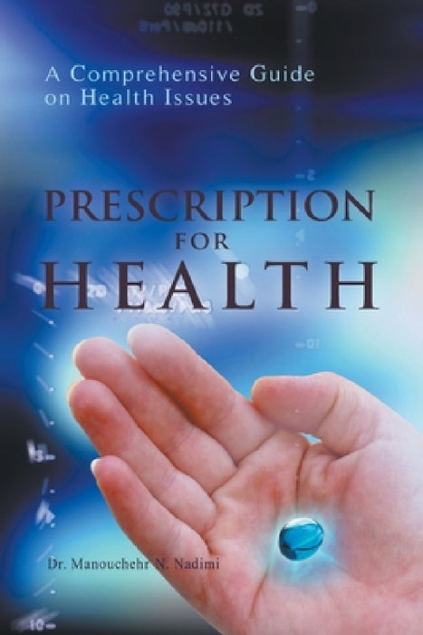 Prescription for Health by Nadimi Manouchehr