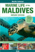 Marine Life of the Maldives - Indian Ocean by Neville Coleman