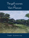 The Golf Courses of Vern Morcom by Toby Cumming