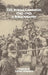 The Burma Campaign 1942-1945: A Bibliography by Justin Corfield