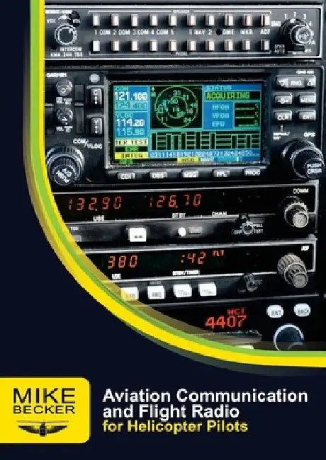 Aviation Communication and Flight Radio by Mike Becker