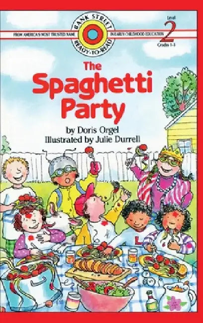 The Spaghetti Party: Level 2 by Doris Orgel
