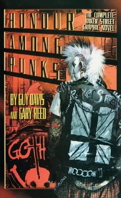 Honor Among Punks - The Complete Baker Street Graphic Novel (LIB) by Guy Davis, Gary Reed