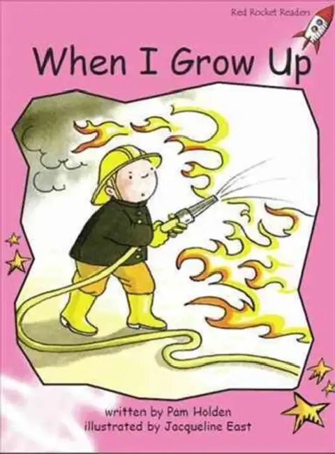 When I Grow Up by Pam Holden, Jacqueline East