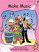 Make Music by Pam Holden, Kelvin Hawley