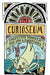 The Curioseum: Collected Stories of the Odd and Marvelous by Adrienne Jansen