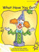 What Have You Got? by Pam Holden, Richard Hoit