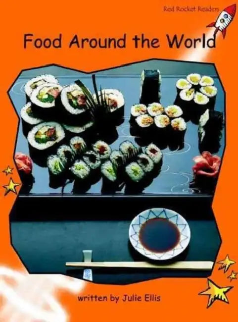 Food Around the World by Julie Ellis