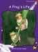 A Frog's Life by Pam Holden