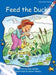 Feed the Ducks by Pam Holden, Kelvin Hawley