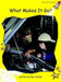 What Makes It Go? by Pam Holden