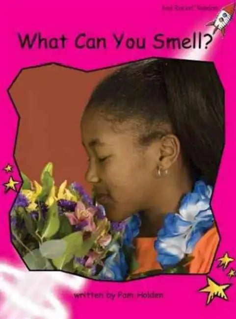 What Can You Smell? by Pam Holden