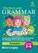 The Story with Grammar Book 3: Punctuation Years 5-6 by Marie Langley