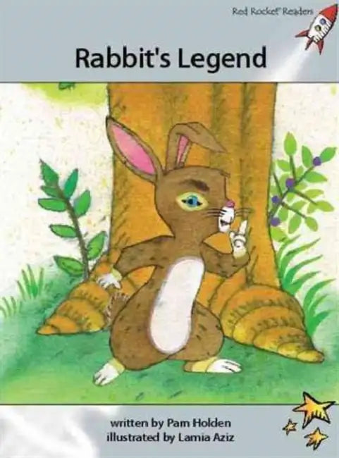 Rabbit's Legend by Pam Holden, Lamia Aziz