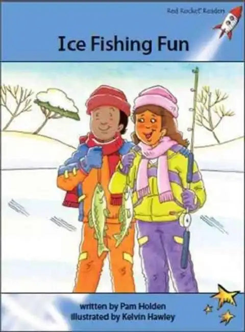 Ice Fishing Fun by Pam Holden, Kelvin Hawley