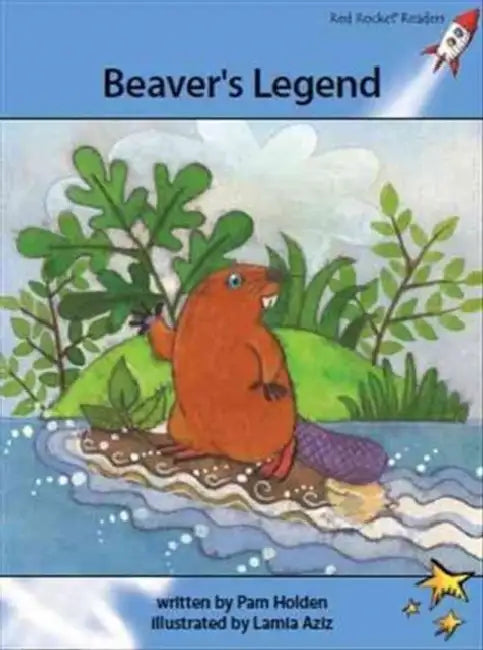 Beaver's Legend by Pam Holden, Lamia Aziz