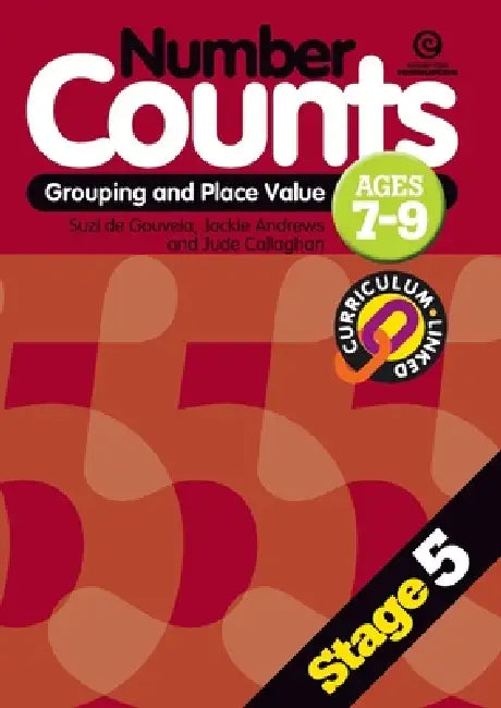 Number Counts: Grouping and place value (Stage 5) by Jackie Andrews, Jude Callaghan, Suzi De Gouveia