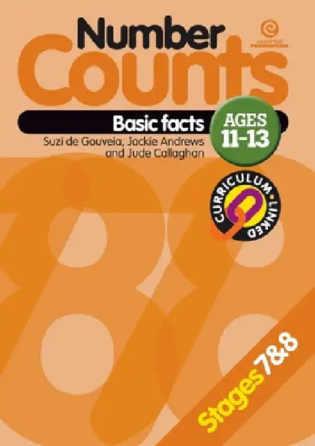 Number Counts: Basic facts (Stages 7 & 8) by Jackie Andrews, Jude Callaghan, Suzi De Gouveia