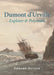 Dumont d'Urville: Explorer & Polymath by Duyker Edward