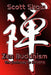 Zen Buddhism: The Pathway to Nirvana by Scott Shaw