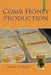 Comb Honey Production by Roger A. Morse