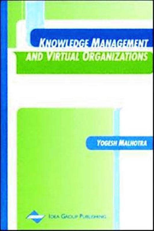 Knowledge Management and Business Model Innovation by Malhotra