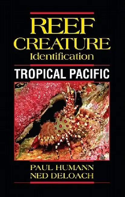 Tropical Pacific by Paul H. Humann