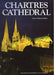 Chartres Cathedral by Malcolm Miller