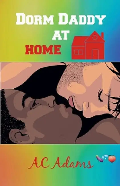 Dorm Daddy at Home by Ac Adams