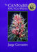 The Cannabis Encyclopedia: The Definitive Guide to Cultivation & Consumption of Medical Marijuana by Jorge Cervantes