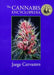 The Cannabis Encyclopedia: The Definitive Guide to Cultivation & Consumption of Medical Marijuana by Jorge Cervantes