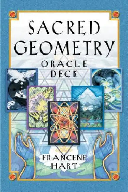 Sacred Geometry Oracle Deck by Francene Hart