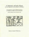 A Selection of Early Music: From the Repertoire of the Society for Old Music by Nicholas Batch, Audrey Ekdahl Davidson, Matthew Steel