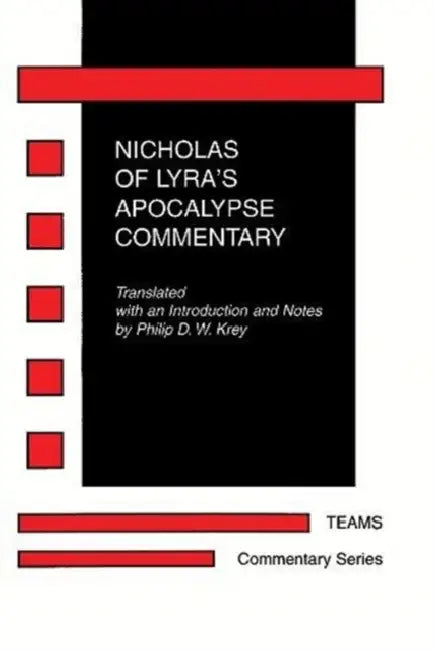 Nicholas of Lyra's Apoc Commentary PB by Philip D. W. Krey