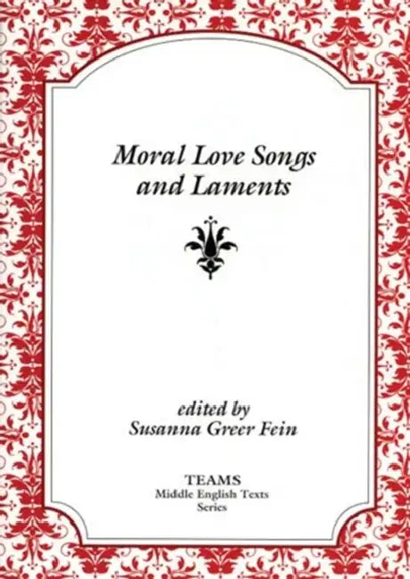 Moral Love Songs and Laments PB by Susanna Greer Fein