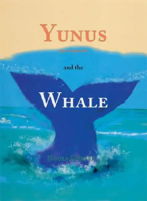 Yunus and the Whale by Noura Durkee, Noura Durkee