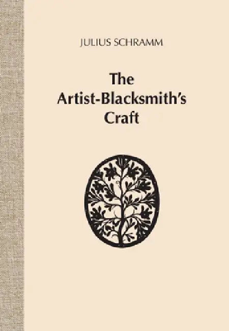 The Artist-Blacksmith's Craft by Julius Schramm