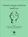 Communities, Landscapes, and Interaction in Neolithic Greece by Apostolos Sarris, Evita Kalogiropoulou, Tuna Kalayci