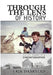Through the Lens of History: The Life Journey of a Cinematographer by Erik Daarstad