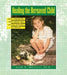 Healing the Bereaved Child: Grief Gardening, Growth Through Grief and Other Touchstones for Caregivers by Alan D. Wolfelt