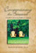 Companioning the Bereaved: A Soulful Guide for Caregivers by Alan D. Wolfelt