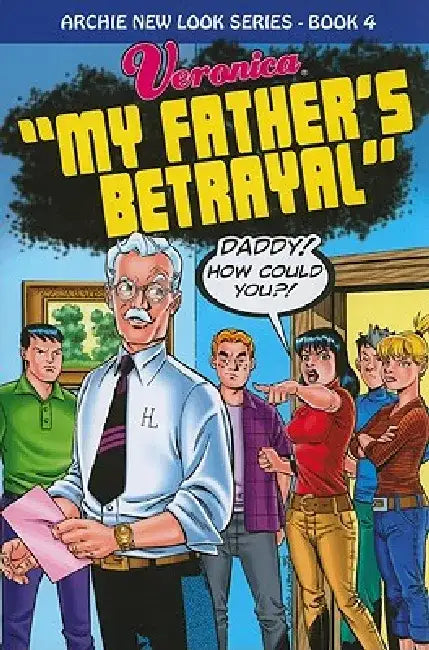 Veronica: My Father's Betrayal by Melanie J. Morgan